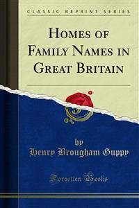 Homes of Family Names in Great Britain (eBook, PDF)