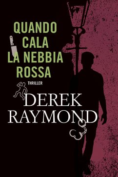 Quando cala la nebbia rossa (eBook, ePUB) - Raymond, Derek