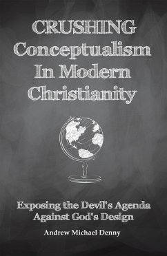 Cover Crushing Conceptualism in Modern Christianity (eBook, ePUB)