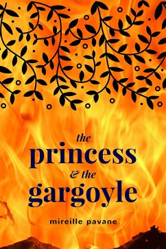 The Princess & The Gargoyle (eBook, ePUB) - Pavane, Mireille
