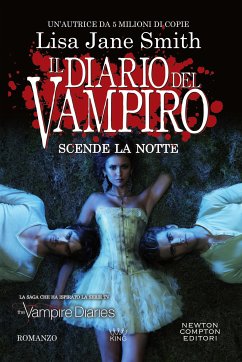 Il diario del vampiro. Scende la notte (eBook, ePUB) - Jane Smith, Lisa