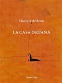 La casa orfana (eBook, ePUB)