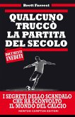 Qualcuno truccò la partita del secolo (eBook, ePUB)