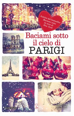 Baciami sotto il cielo di Parigi (eBook, ePUB) - Rider, Catherine
