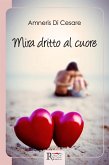 Mira dritto al cuore (eBook, ePUB)