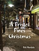 A Bristol Pines Christmas (eBook, ePUB)