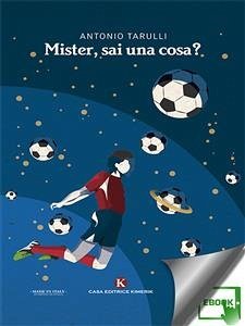 Mister, sai una cosa? (eBook, ePUB) - Tarulli, Antonio