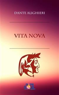 Vita Nova (eBook, ePUB) - Alighieri, Dante