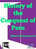 History of the Conquest of Peru (eBook, ePUB)