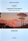 Napoli e Lorenzo il Magnifico (eBook, PDF)