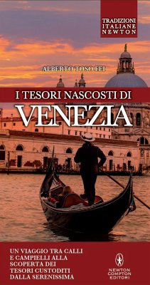 I tesori nascosti di Venezia (eBook, ePUB) - Toso Fei, Alberto