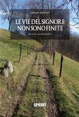 Le vie del Signore non sono finite (eBook, ePUB)