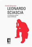 Leonardo Sciascia e la funzione sociale degli intellettuali (eBook, ePUB)