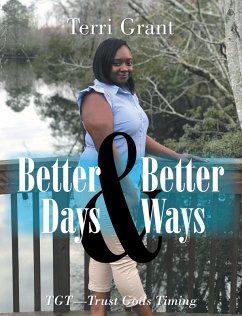 Better Days & Better Ways (eBook, ePUB) - Grant, Terri