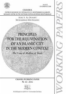 Principles for the rejuvenation of an islamic city in the modern context (eBook, PDF) - MIR SHAHID, MOHAMMAD; S. AL-DOSARY, ADEL