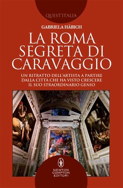 La Roma segreta di Caravaggio (eBook, ePUB) - Häbich, Gabriela