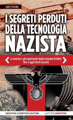 I segreti perduti della tecnologia nazista (eBook, ePUB) - Hyland, Gary