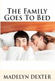 The Family Goes To Bed: Taboo Erotica (eBook, ePUB)