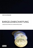 Bargeldabschaffung. Chancen und Risiken auf internationaler Ebene (eBook, PDF)