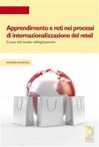 Apprendimento e reti nei processi di internazionalizzazione del retail (eBook, PDF)