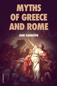 Myths of Greece and Rome (eBook, ePUB) - Harrison, Jane