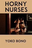 Horny Nurses: Taboo NC Erotica (eBook, ePUB)