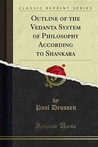 Outline of the Vedanta System of Philosophy According to Shankara (eBook, PDF)
