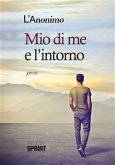 Mio di me e l'intorno (eBook, ePUB)