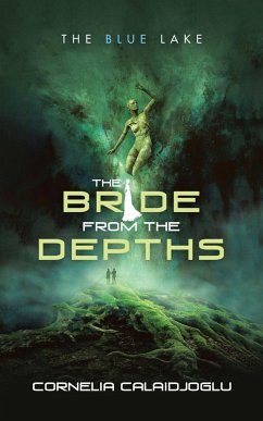 The Bride from the Depths (eBook, ePUB) The Bride from the Depths (eBook, ePUB)