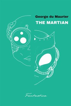 The Martian (eBook, ePUB) - Du Maurier, George