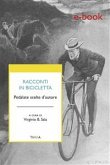 Racconti in bicicletta (eBook, ePUB)