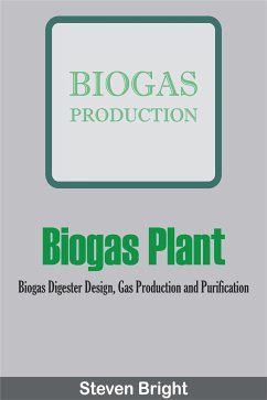 Biogas Plant (eBook, ePUB) - Bright, Steven