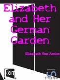 Elizabeth and Her German Garden (eBook, ePUB)