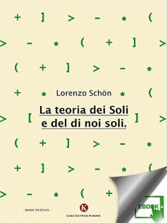 La teoria dei Soli e del di noi soli (eBook, ePUB) - Lorenzo, Schön