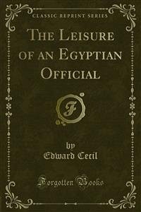 The Leisure of an Egyptian Official (eBook, PDF)