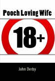 Pooch Loving Wife: Taboo Erotica (eBook, ePUB)