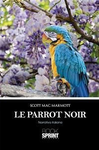 Cover Le Parrot noir (eBook, ePUB)
