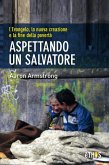 Aspettando un Salvatore (eBook, ePUB)