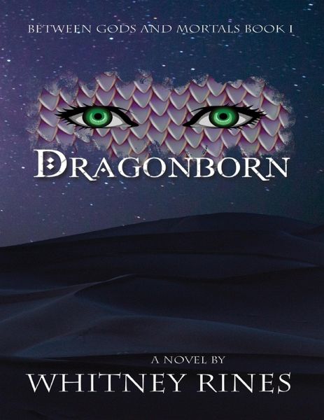 Between Gods and Mortals Book I: Dragonborn (eBook, ePUB)