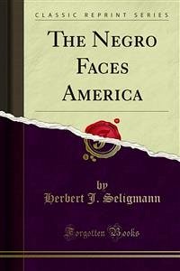 The Negro Faces America (eBook, PDF)