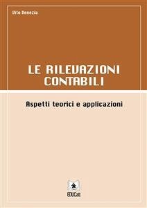 Le Rilevazioni Contabili (eBook, PDF) - Venezia, Vito