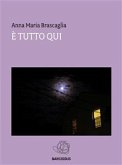 È tutto qui (eBook, ePUB)