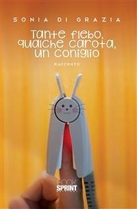 Cover Tante flebo, qualche carota, un coniglio (eBook, ePUB)