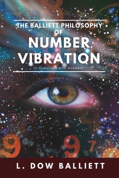 The Balliett Philosophy of Number Vibration (eBook, ePUB) - DOW BALLIETT, L.