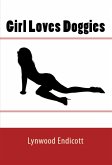 Girl Loves Doggies: Taboo Erotica (eBook, ePUB)