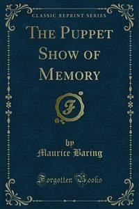 The Puppet Show of Memory (eBook, PDF) - Baring, Maurice