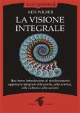 La visione integrale (eBook, ePUB)