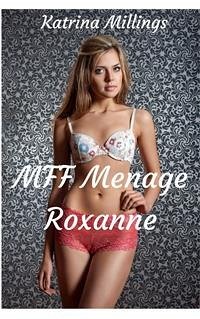 MFF Menage Roxanne (eBook, ePUB) - Millings, Katrina