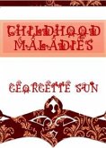 Childhood Maladies (eBook, ePUB)