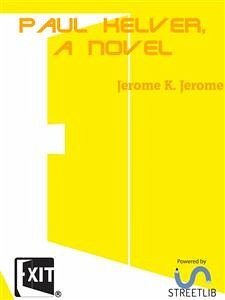 Paul Kelver, a Novel (eBook, ePUB) - K. Jerome, Jerome